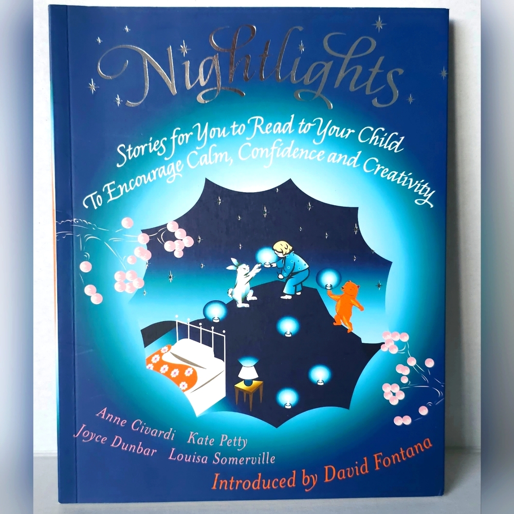 Nightlights: Stories for You to Read to Your Child - To Encourage Calm, Confiden